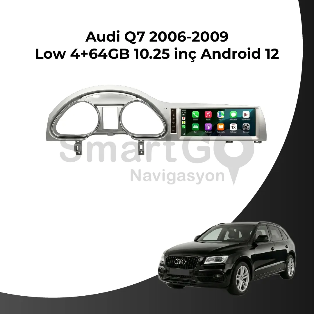 Audi Q7 2006-2009 Low 10.25 İnç 4/64 GB Android Multimedya