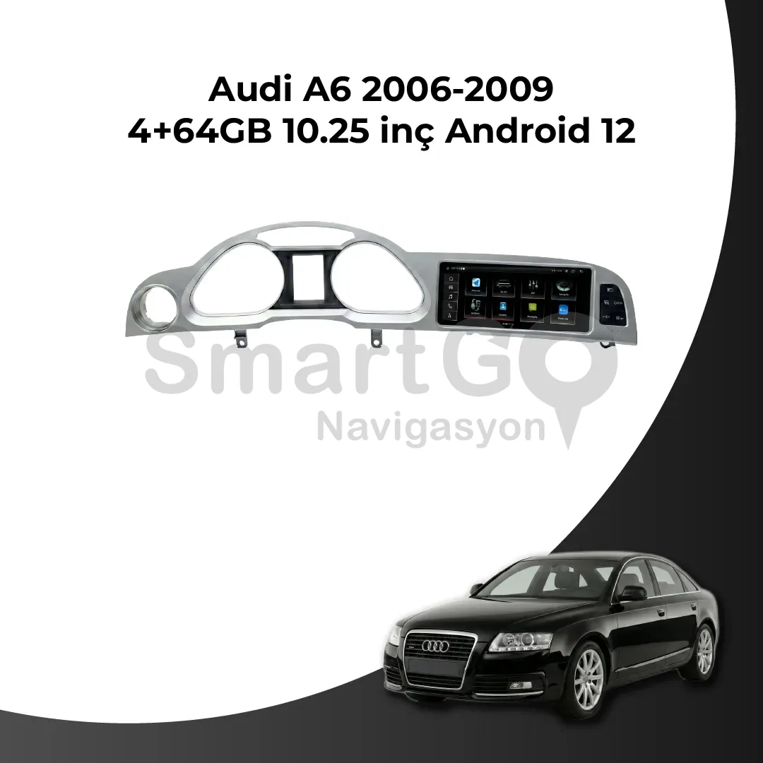 Audi A6 2006-2009 10.25 İnç 4/64 GB Android Multimedya